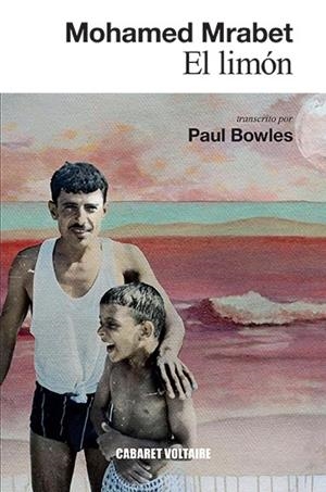 LIMÓN, EL | 9788494941467 | MRABET, MOHAMED/BOWLES, PAUL | Llibreria La Gralla | Librería online de Granollers