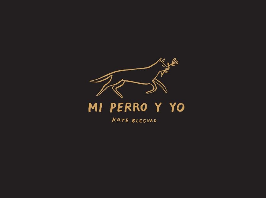 MI PERRO Y YO | 9788412061116 | BLEGVAD, KAYE | Llibreria La Gralla | Librería online de Granollers