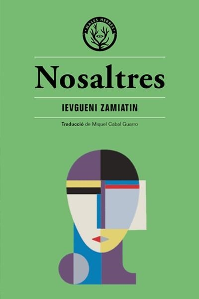 NOSALTRES | 9788412070521 | ZAMIATIN, IEVGUENI | Llibreria La Gralla | Librería online de Granollers