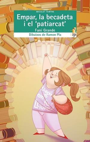 EMPAR  LA BECADETA I EL 'PATIARCAT' | 9788490263549 | GRANDE SERRANO, FANI | Llibreria La Gralla | Librería online de Granollers