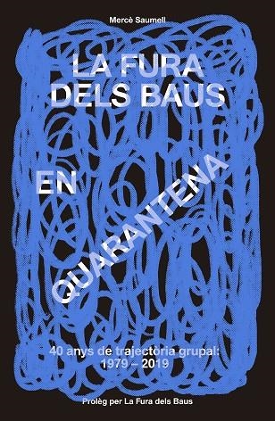 FURA DELS BAUS EN QUARENTENA,LA  (1979-2019) | 9788417214746 | SAUMELL VERGÉS, MERCÈ | Llibreria La Gralla | Llibreria online de Granollers