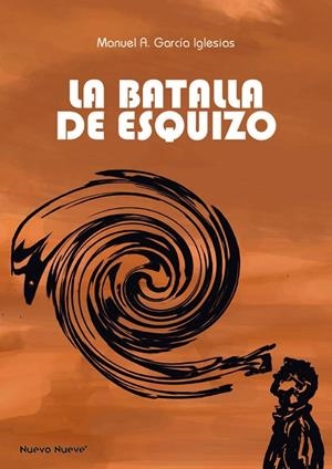 BATALLA DE ESQUIZO, LA  | 9788417989095 | GARCÍA IGLESIAS, MANUAL | Llibreria La Gralla | Librería online de Granollers
