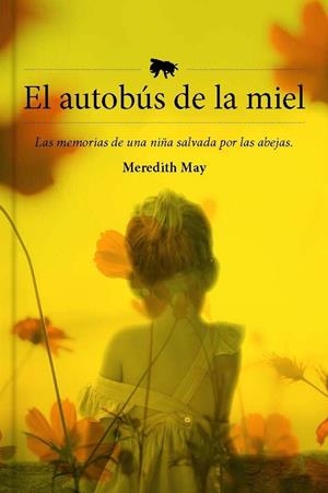AUTOBÚS DE LA MIEL, EL  | 9788417893910 | MAY, MEREDITH | Llibreria La Gralla | Librería online de Granollers