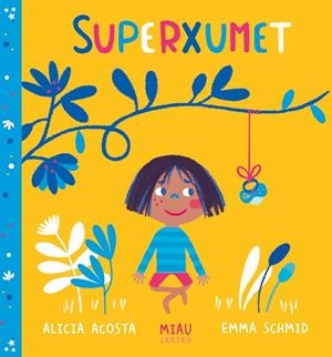 SUPERXUMET | 9788416082247 | ACOSTA,ALICIA | Llibreria La Gralla | Librería online de Granollers
