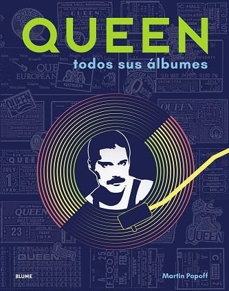 QUEEN TODOS SUS ÁLBUMES | 9788417757571 | POPOFF, MARTIN | Llibreria La Gralla | Librería online de Granollers