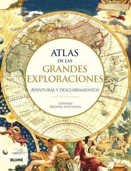 ATLAS DE LAS GRANDES EXPLORACIONES | 9788417757588 | BROOKE HITCHING, EDWARD | Llibreria La Gralla | Librería online de Granollers