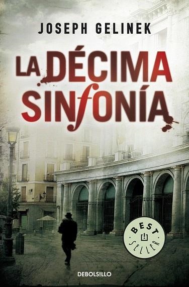 DECIMA SINFONIA, LA (DEBOLSILLO) | 9788497934923 | GELINEK, JOSEPH | Llibreria La Gralla | Librería online de Granollers