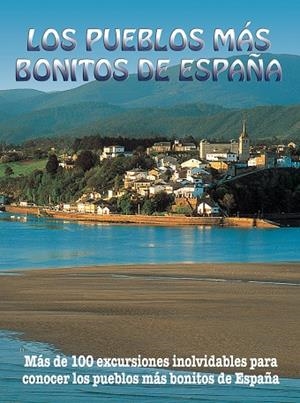 PUEBLOS MÁS BONITOS DE ESPAÑA, LOS  2019 | 9788417823566 | VVVAA | Llibreria La Gralla | Librería online de Granollers