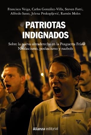 PATRIOTAS INDIGNADOS | 9788491817222 | VEIGA, FRANCISCO;GONZÁLEZ-VILLA, CARLOS;FORTI, STEVEN;SASSO, ALFREDO;PROKOPLJEVIC, JELENA;MOLES, RAM | Llibreria La Gralla | Librería online de Granollers