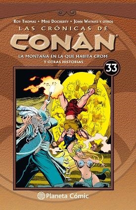 CRÓNICAS DE CONAN Nº 33/34, LAS | 9788491532309 | THOMAS, ROY | Llibreria La Gralla | Llibreria online de Granollers