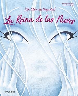 REINA DE LAS NIEVES, LA | 9788408209744 | BONAGURO, VALENTINA/SCORTEGAGNA, LUNA | Llibreria La Gralla | Llibreria online de Granollers