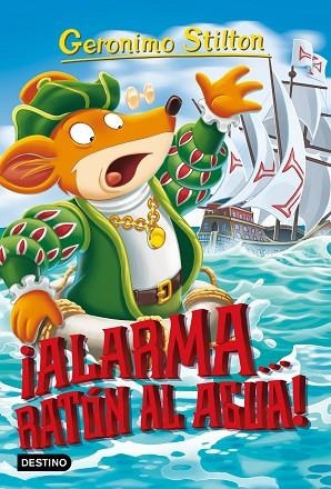 ALARMA... ¡RATÓN AL AGUA! | 9788408197454 | STILTON, GERONIMO | Llibreria La Gralla | Llibreria online de Granollers