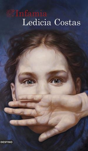 INFAMIA | 9788423356409 | COSTAS, LEDICIA | Llibreria La Gralla | Librería online de Granollers