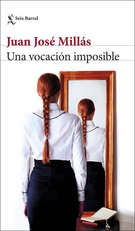 UNA VOCACIÓN IMPOSIBLE | 9788432235849 | MILLÁS, JUAN JOSÉ | Llibreria La Gralla | Librería online de Granollers