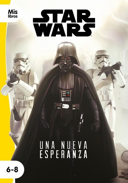 STAR WARS. UNA NUEVA ESPERANZA | 9788408217794 | STAR WARS | Llibreria La Gralla | Librería online de Granollers