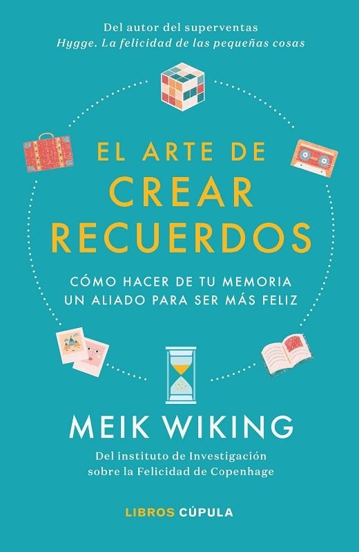 ARTE DE CREAR RECUERDOS, EL | 9788448026455 | WIKING, MEIK | Llibreria La Gralla | Llibreria online de Granollers