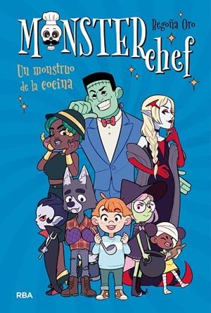 MONSTERCHEF | 9788427216754 | ORO, BEGOÑA | Llibreria La Gralla | Librería online de Granollers