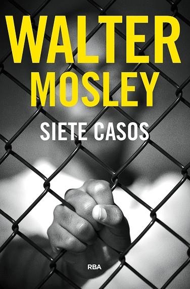 SIETE CASOS | 9788491872375 | MOSLEY, WALTER | Llibreria La Gralla | Librería online de Granollers