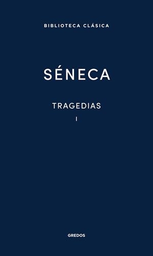 TRAGEDIAS VOL I | 9788424939113 | SÉNECA | Llibreria La Gralla | Llibreria online de Granollers