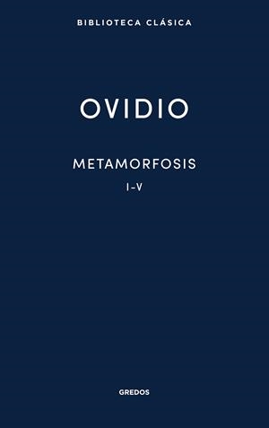 METAMORFOSIS I-V | 9788424939106 | OVIDIO | Llibreria La Gralla | Llibreria online de Granollers