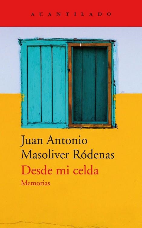 DESDE MI CELDA | 9788417346669 | MASOLIVER RÓDENAS, JUAN ANTONIO | Llibreria La Gralla | Librería online de Granollers