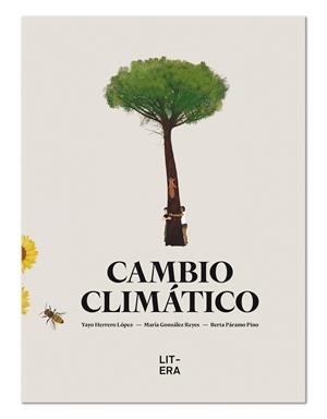 CAMBIO CLIMÁTICO | 9788412015027 | HERRERO LÓPEZ, YAYO/GONZÁLEZ REYES, MARÍA | Llibreria La Gralla | Llibreria online de Granollers