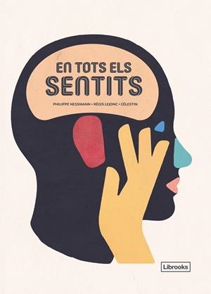 EN TOTS ELS SENTITS | 9788494983245 | NESSMANN, PHILIPPE/LEJONC, RÉGIS/CÉLESTIN | Llibreria La Gralla | Librería online de Granollers