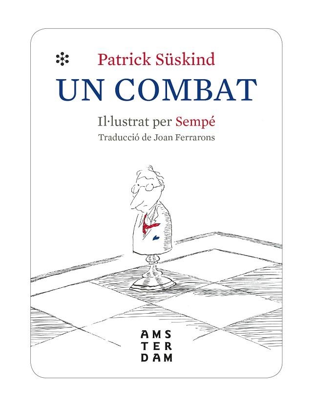 UN COMBAT | 9788416743971 | SÜSKIND, PATRICK | Llibreria La Gralla | Librería online de Granollers