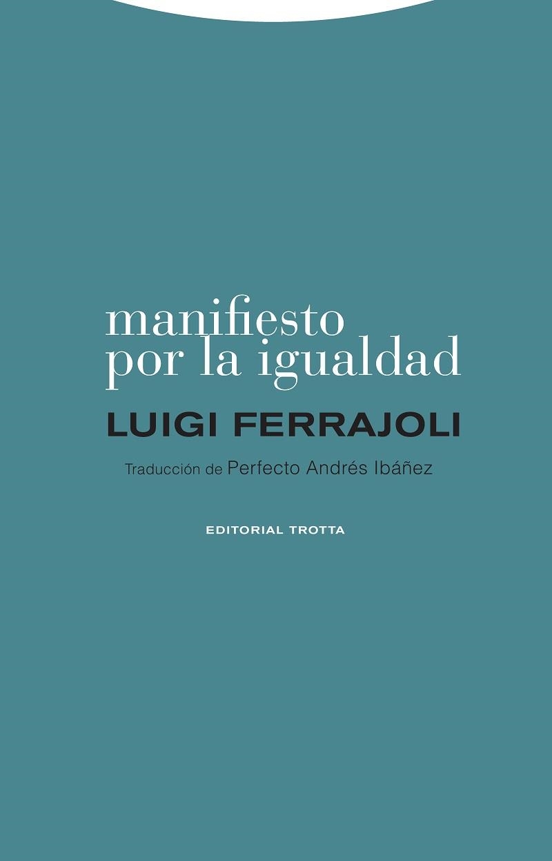 MANIFIESTO POR LA IGUALDAD | 9788498797954 | FERRAJOLI, LUIGI | Llibreria La Gralla | Llibreria online de Granollers