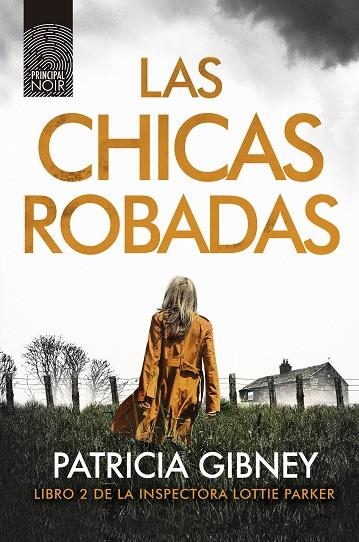 CHICAS ROBADAS, LAS | 9788417333362 | GIBNEY, PATRICIA | Llibreria La Gralla | Librería online de Granollers