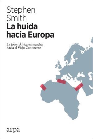 HUIDA HACIA EUROPA, LA | 9788417623043 | SMITH, STEPHEN | Llibreria La Gralla | Llibreria online de Granollers