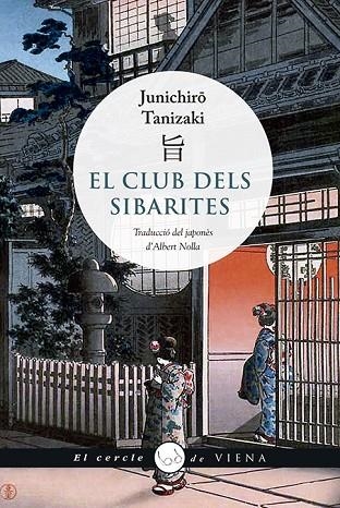 CLUB DELS SIBARITES, EL | 9788417998066 | TANIZAKI, JUNICHIRÔ | Llibreria La Gralla | Llibreria online de Granollers