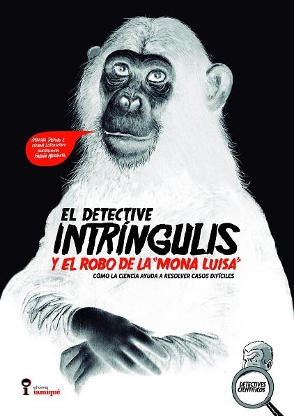 DETECTIVE INTRÍNGULIS Y EL ROBO DE LA MONA LISA, EL | 9789874444141 | VV. AA. | Llibreria La Gralla | Llibreria online de Granollers