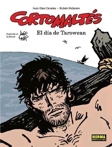 CORTO MALTÉS: EL DÍA DE TAROWEAN (COLOR) | 9788467938197 | DIAZ CANALES, JUAN/PELLEJERO, RUBEN | Llibreria La Gralla | Librería online de Granollers