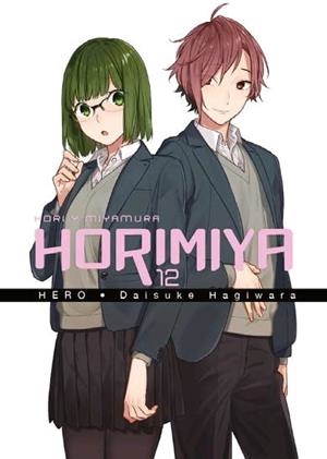 HORIMIYA 12 | 9788467936971 | HERO, DAISUKE HAGIWARA | Llibreria La Gralla | Llibreria online de Granollers