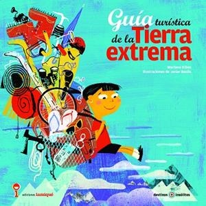 GUÍA TURÍSTICA DE LA TIERRA EXTREMA | 9789874444066 | MARIANO RIBAS | Llibreria La Gralla | Llibreria online de Granollers