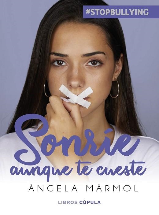 SONRÍE AUNQUE TE CUESTE | 9788448026462 | MÁRMOL, ÀNGELA | Llibreria La Gralla | Librería online de Granollers