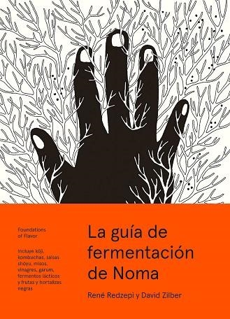 GUÍA DE FERMENTACIÓN DE NOMA, LA  | 9788415887355 | REDZEPI, RENÉ; ZILBER, DAVID | Llibreria La Gralla | Librería online de Granollers