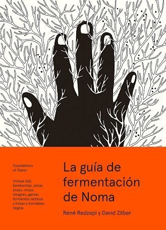 GUÍA DE FERMENTACIÓN DE NOMA, LA | 9788415887355 | REDZEPI, RENÉ; ZILBER, DAVID | Llibreria La Gralla | Llibreria online de Granollers