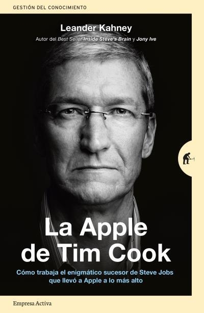 APPLE DE TIM COOK, LA  | 9788416997206 | KAHNEY, LEANDER | Llibreria La Gralla | Librería online de Granollers