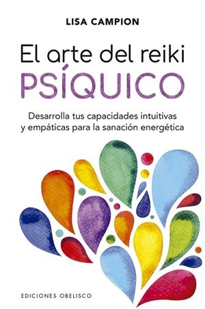 ARTE DEL REIKI PSÍQUICO, EL  | 9788491115267 | CAMPION, LISA | Llibreria La Gralla | Llibreria online de Granollers