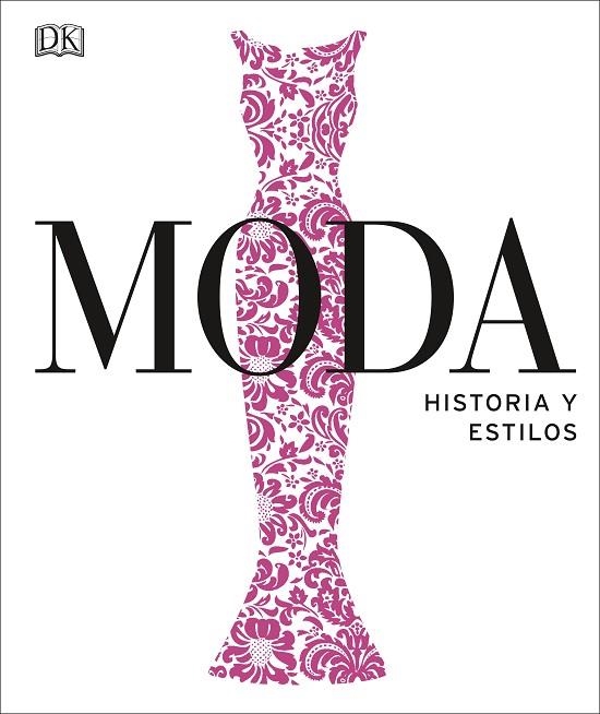 MODA. HISTORIA Y ESTILOS | 9780241420560 | VARIOS AUTORES, | Llibreria La Gralla | Llibreria online de Granollers