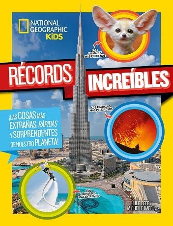 RÉCORDS INCREIBLES | 9788482987330 | BEER, JULIE; HARRIS, MICHELLE | Llibreria La Gralla | Llibreria online de Granollers