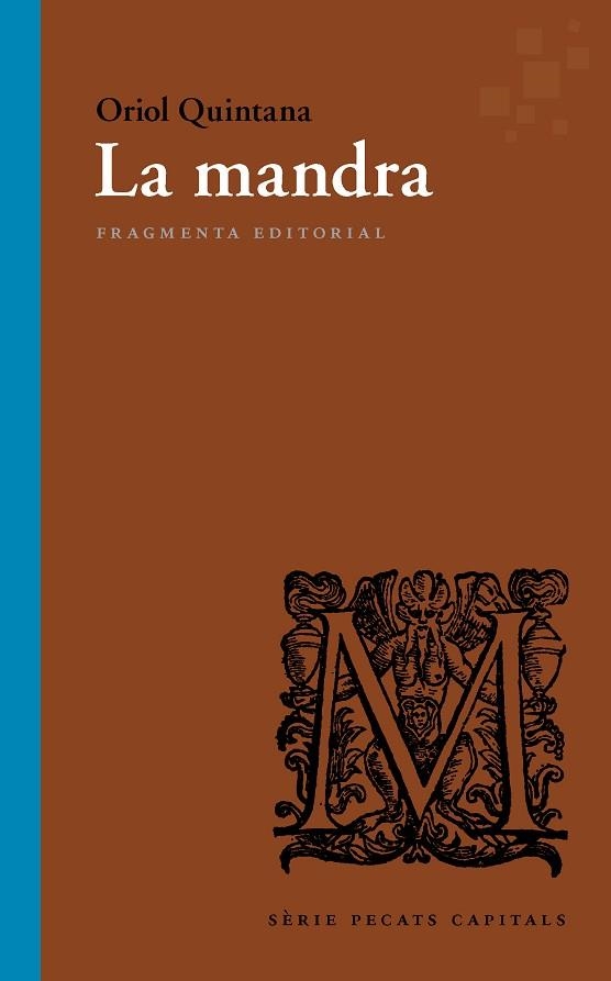 MANDRA, LA  | 9788417796136 | QUINTANA RUBIO, ORIOL | Llibreria La Gralla | Librería online de Granollers