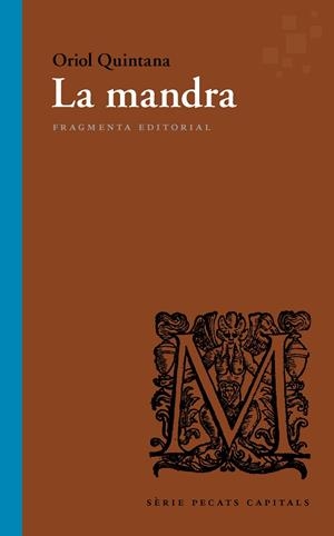 MANDRA, LA | 9788417796136 | QUINTANA RUBIO, ORIOL | Llibreria La Gralla | Librería online de Granollers