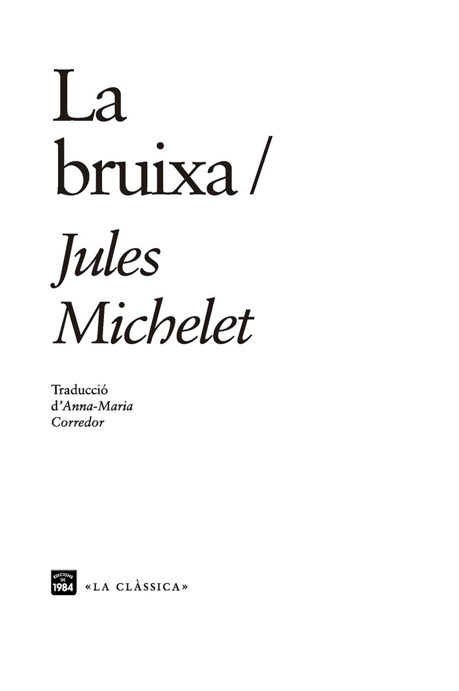 BRUIXA, LA  | 9788416987610 | MICHELET, JULES | Llibreria La Gralla | Librería online de Granollers