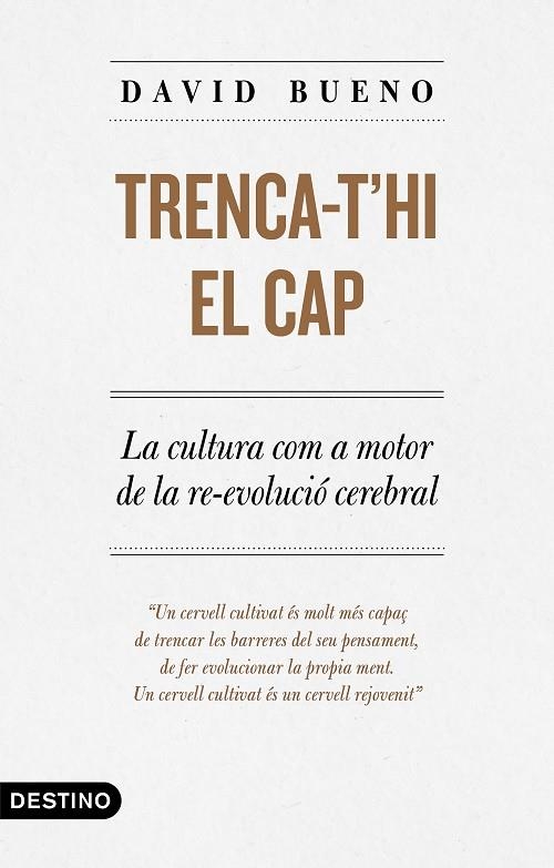 TRENCA-T'HI EL CAP | 9788497102889 | BUENO, DAVID | Llibreria La Gralla | Librería online de Granollers