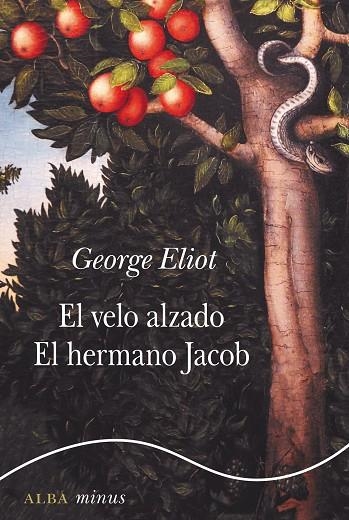 VELO ALZADO, EL  EL HERMANO JACOB | 9788490656143 | ELIOT, GEORGE | Llibreria La Gralla | Llibreria online de Granollers