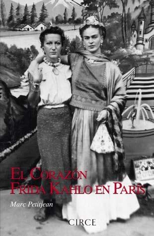 CORAZÓN  EL FRIDA KAHLO EN PARÍS | 9788477653165 | PETITJEAN, MARC | Llibreria La Gralla | Llibreria online de Granollers