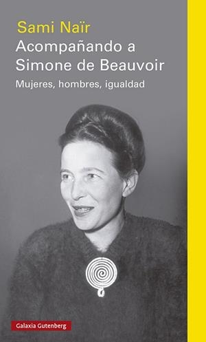 ACOMPAÑANDO A SIMONE DE BEAUVOIR | 9788417971403 | NAÏR, SAMI | Llibreria La Gralla | Llibreria online de Granollers